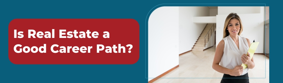 vaned-blog-headers-is-real-estate-a-good-career-path