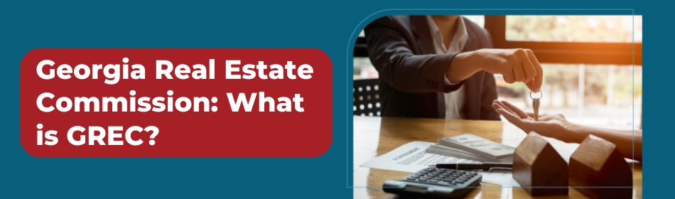 Georgia Real Estate Commission: What is GREC?