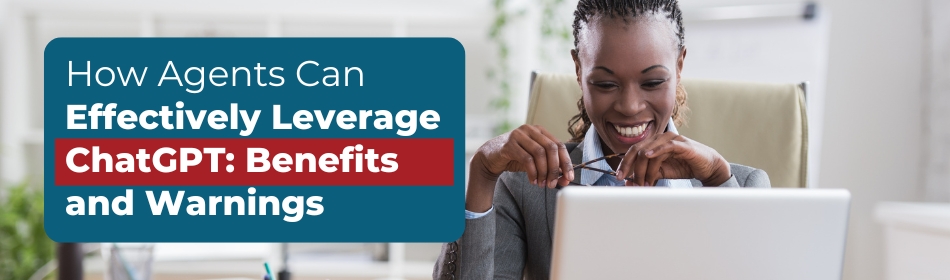 How Agents Can Effectively Leverage ChatGPT: Benefits and Warnings