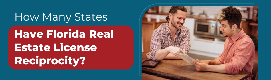 How Many States Have Florida Real Estate License Reciprocity?