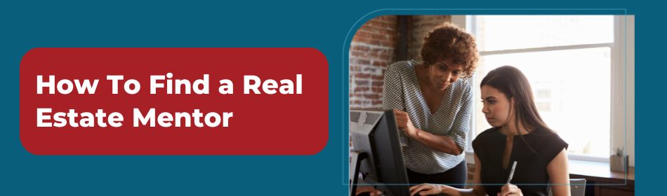 How To Find a Real Estate Mentor