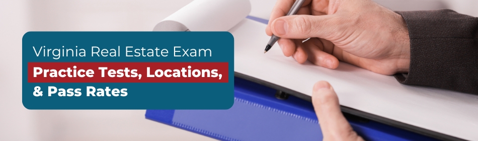 Virginia Real Estate Exam - Practice Tests, Locations, & Pass Rates
