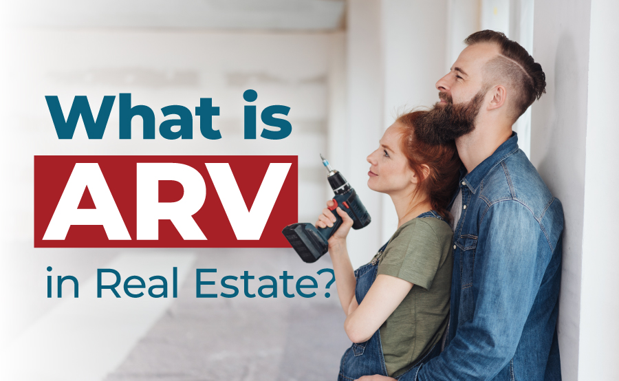 After Repair Value: What is ARV in Real Estate?