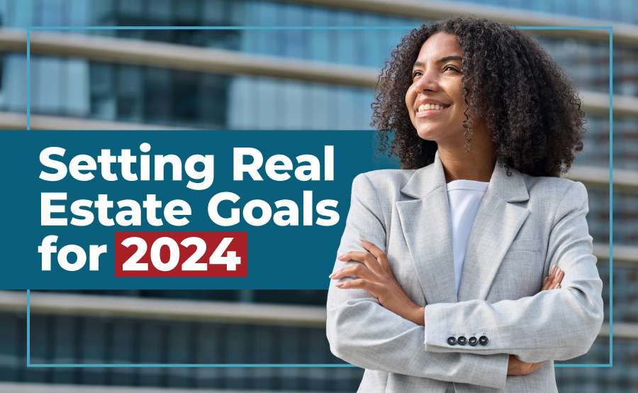 Setting Real Estate Goals for 2024