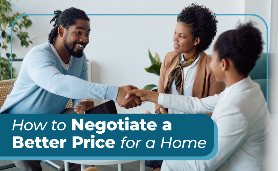 Expert Strategies to Negotiate a Better Price on a Home