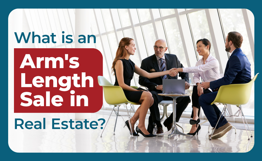 What Is an Arm’s Length Sale in Real Estate?