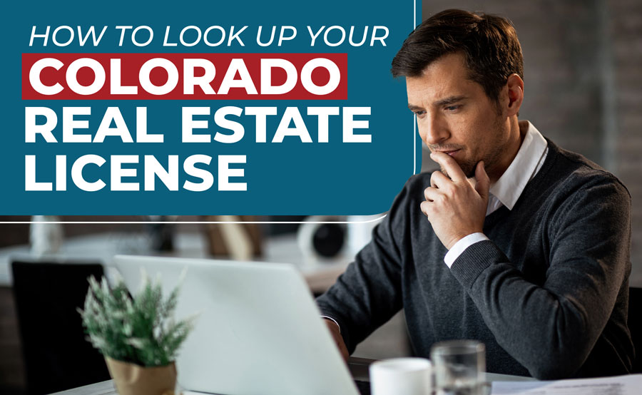 How to Look Up Your Colorado Real Estate License Online