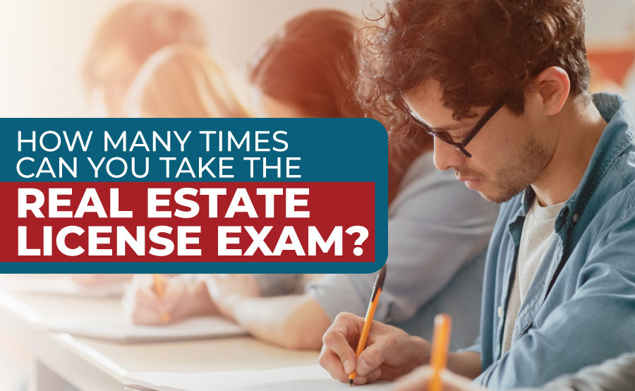 How Many Times Can You Take the Real Estate Exam?