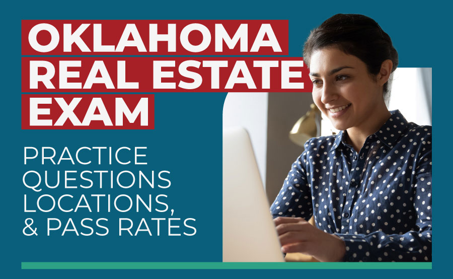 Oklahoma Real Estate Exam - Practice Tests, Locations, & Pass Rates