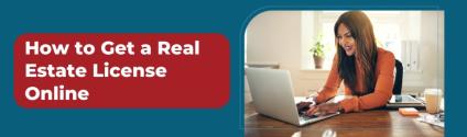 How to Get a Real Estate License Online