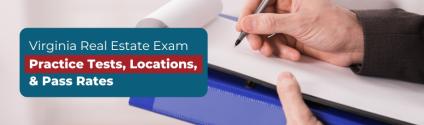 Virginia Real Estate Exam - Practice Tests, Locations, & Pass Rates