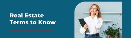 Real Estate Terms to Know