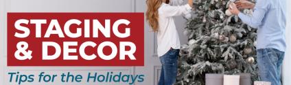 Staging and Decor Tips for the Holidays