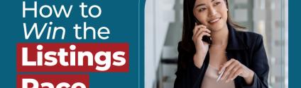 5 Steps to Winning the Listings Race