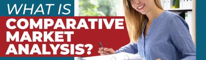 CMA Meaning Real Estate: What is Comparative Market Analysis? 