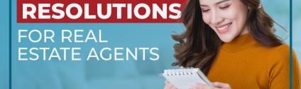 6 New Year’s Resolutions for Real Estate Agents in 2023